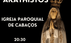 Soberana Virgem aclamada na Igreja de São Miguel de Cabaços AKATHISTOS fatima