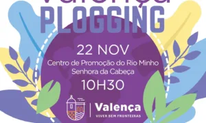 Valença convida para Manhã Saudável e Sustentável: Plogging nas Margens do Rio Minho PloggingValença