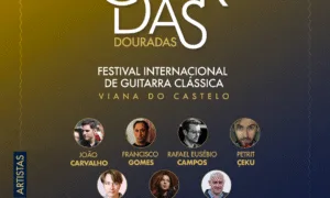 1º Festival Internacional de Guitarra Clássica “Cordas Douradas” em Viana do Castelo Post_artistas