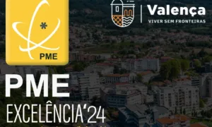 PME Excelência distingue 10 empresas de Valença Valença PME Excelência